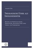 Theologische Ethik als Ideologiekritik