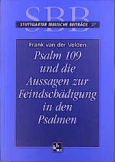 Psalm 109 und die Aussage der Feindschädigung in den Psalmen
