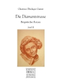 Die Diamantstrasse. Biographischer Roman / Die Diamantstrasse. Biographischer Roman