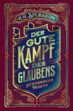 Der gute Kampf des Glaubens