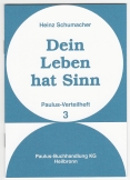 Dein Leben hat Sinn