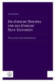 Die jüdische Mischna und das jüdische Neue Testament