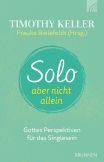 Solo, aber nicht allein