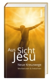 Aus Sicht Jesu