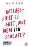 Interessiert es Gott, mit wem ich schlafe?