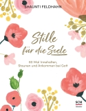 Stille für die Seele