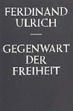 Gegenwart der Freiheit