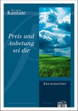 Preis und Anbetung sei Dir