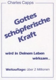 Gottes schöpferische Kraft wird in Deinem Leben wirksam...