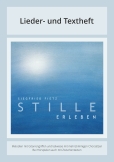 Stille erleben