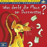 Was denkt die Maus am Donnerstag?