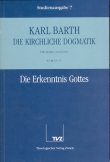 Die Kirchliche Dogmatik. Studienausgabe / Karl Barth: Die Kirchliche Dogmatik. Studienausgabe
