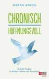 Chronisch hoffnungsvoll