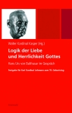Logik der Liebe und Herrlichkeit Gottes