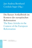 Die Ilanzer Artikelbriefe im Kontext der europäischen Reformation