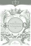 Prädestination & Vorsehung