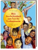 Mein Geschichtenbuch zum Fest der Erstkommunion