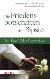 Die Friedensbotschaften der Päpste