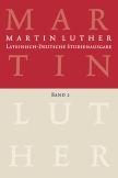 Martin Luther: Lateinisch-Deutsche Studienausgabe Band 2