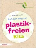Auf dem Weg zur plastikfreien Kita