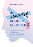 Im falschen Körper geboren?
