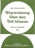 Wegweisung über den Tod hinaus