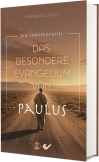 Das besondere Evangelium von Paulus
