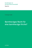 Barmherziges Recht für eine barmherzige Kirche?