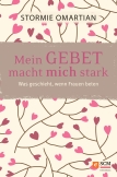 Mein Gebet macht mich stark