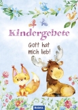 Kindergebete - Gott hat mich lieb!