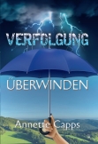 Verfolgung überwinden