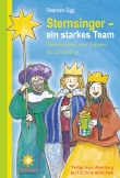 Sternsinger - Ein starkes Team