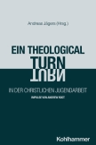Ein "theological turn" in der christlichen Jugendarbeit