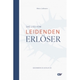 Das Lied vom leidenden Erlöser