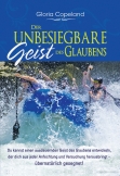 Der unbesiegbare Geist des Glaubens