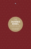 Die Jahresbibel für alle - "Red Edition"