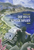 Der erste Schluck Wasser (E-Book)