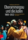 Oberammergau und die Juden 1900–2022