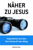 Näher zu Jesus