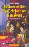 Die Kaminski-Kids: Das Geheimnis von Marrakesch