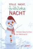 Stille Nacht, fröhliche Nacht