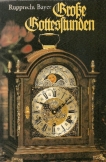 Grosse Gottesstunden