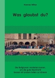Was glaubst du?