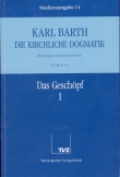 Die Kirchliche Dogmatik. Studienausgabe / Karl Barth: Die Kirchliche Dogmatik. Studienausgabe