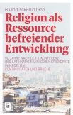 Religion als Ressource befreiender Entwicklung