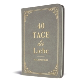 40 Tage der Liebe