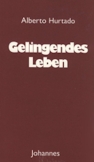 Gelingendes Leben