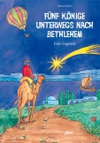 Fünf Könige unterwegs nach Bethlehem