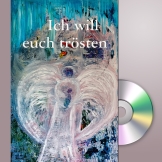 Ich will euch trösten
