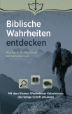 Biblische Wahrheiten entdecken